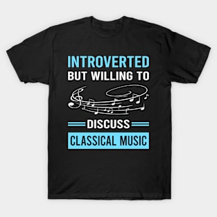 Introverted Classical Music T-Shirt